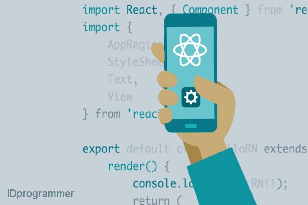 Cara Menjadi Programmer React Native Untuk Mobile Apps Developer