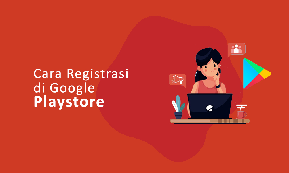 Cara Register di Google PlayStore