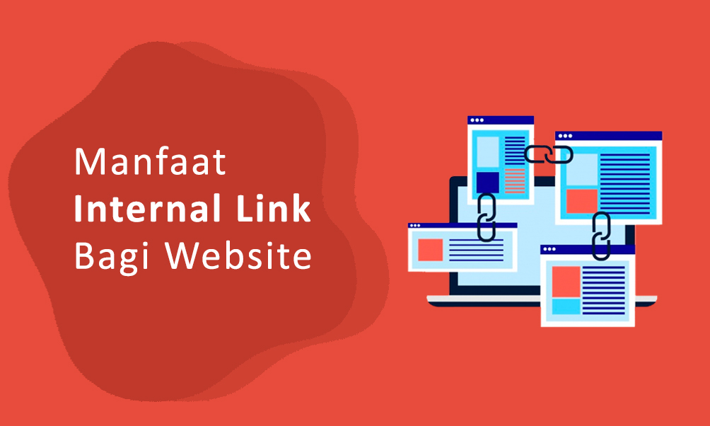 Manfaat Internal Link Bagi Website Anda