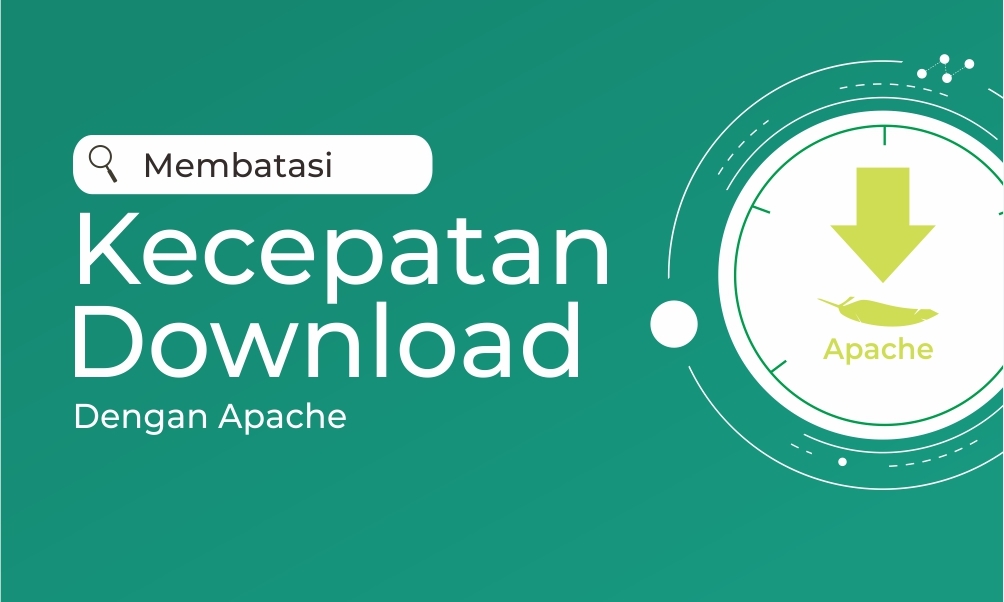 Membatasi Kecepatan Download Dengan Apache