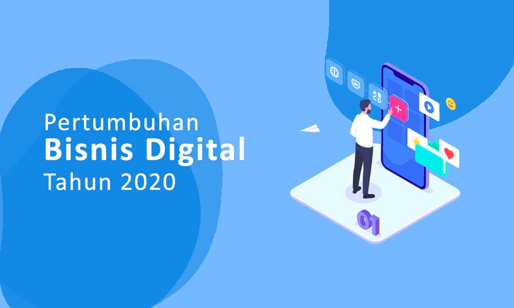 Pertumbuhan Bisnis Digital Tahun 2020